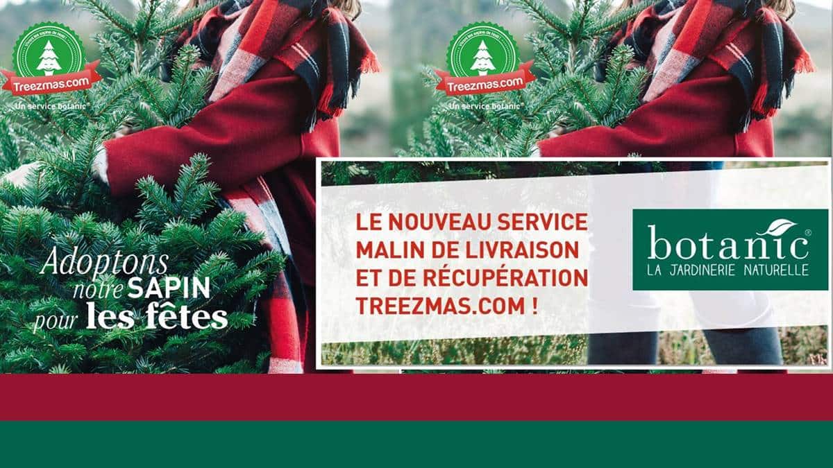 Jardinerie Botanic Avec Treezmas Adoptez votre sapin de Noël