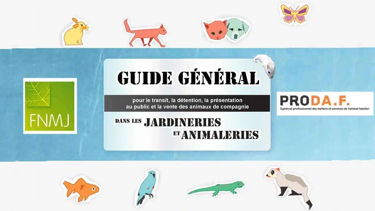 guide général vente animaux de compagnie - prodaf - fnmj - JAF-info - Jardinerie Animalerie