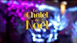 CHALET DE NOEL 2017