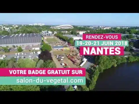 Business, innovations & convivialité au Salon du Végétal -19-21 juin 2018 - Nantes