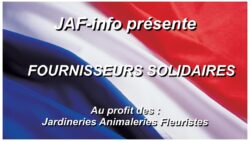 JAF-info solidaire - Founisseurs solidaires JAF-info Jardinerie Animalerie Fleuriste