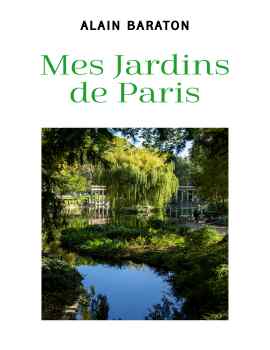 Alain BARATON Mes Jardins de Paris JAF-info Jardinerie