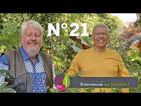 BIENVENUE AU JARDIN N° 21 (le grand podcast hebdomadaire de NewsJardinTV avec Patrick et Roland)