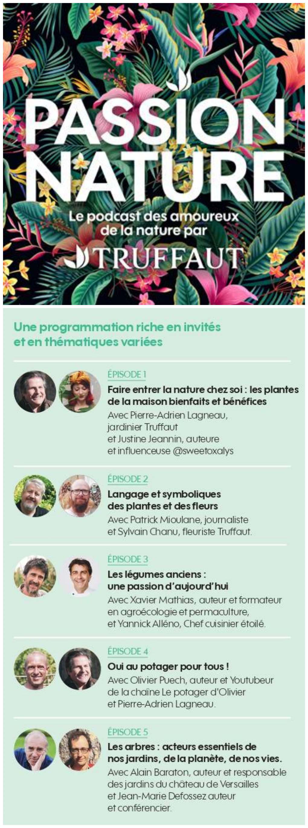 Truffaut Lance &Quot;Passion Nature&Quot;, Le Podcast Des Amoureux De La Nature Animé Par Le Journaliste Jérôme Pitorin