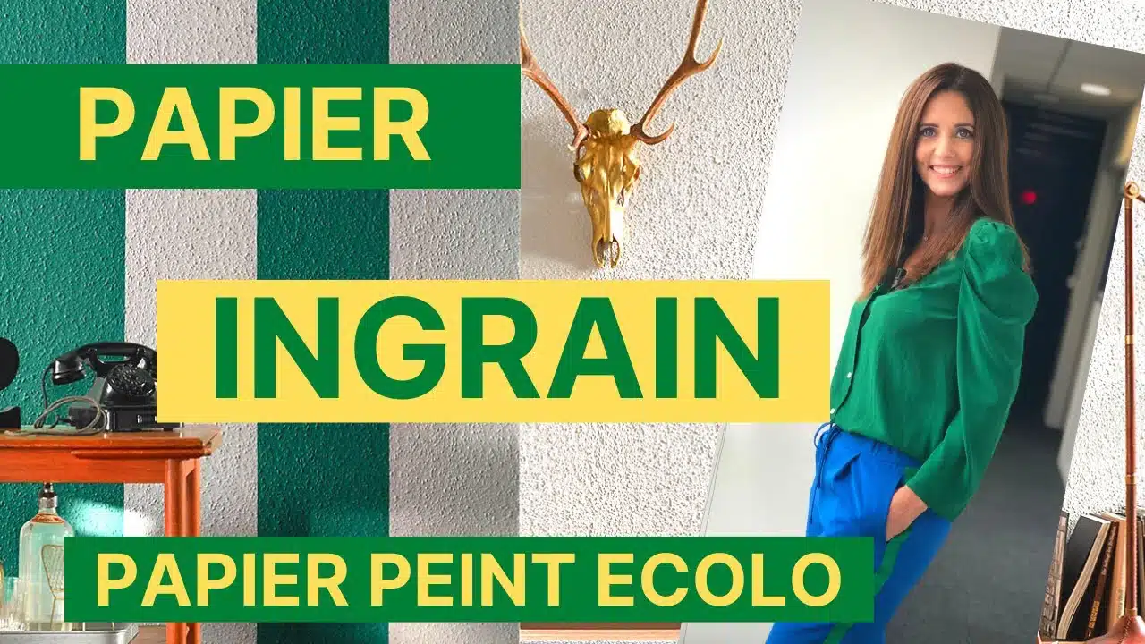 PAPIER INGRAIN : UN PAPIER PEINT ECOLOGIQUE