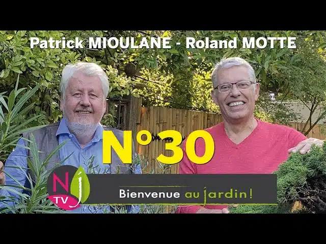 BIENVENUE AU JARDIN N° 30 : le grand podcast hebdo de NewsJardinTV présenté par Patrick et Roland