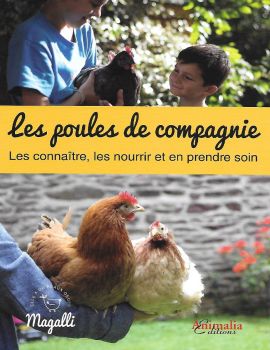 Poules de compagnie Magalli - JAF-info Animalerie