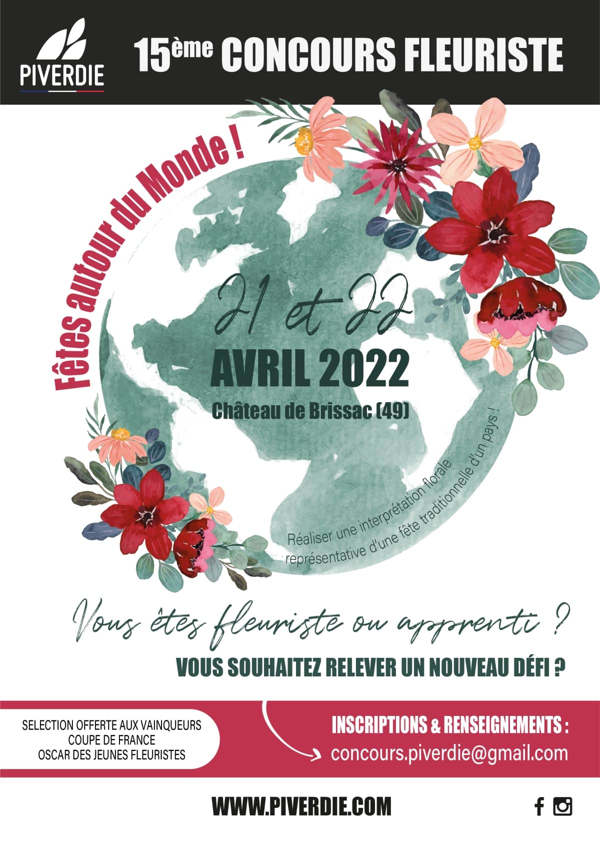 Le centre de formation PIVERDIE organise son 15ème Concours Fleuriste au Château de Brissac Quincé le 21 et 22 avril prochain.