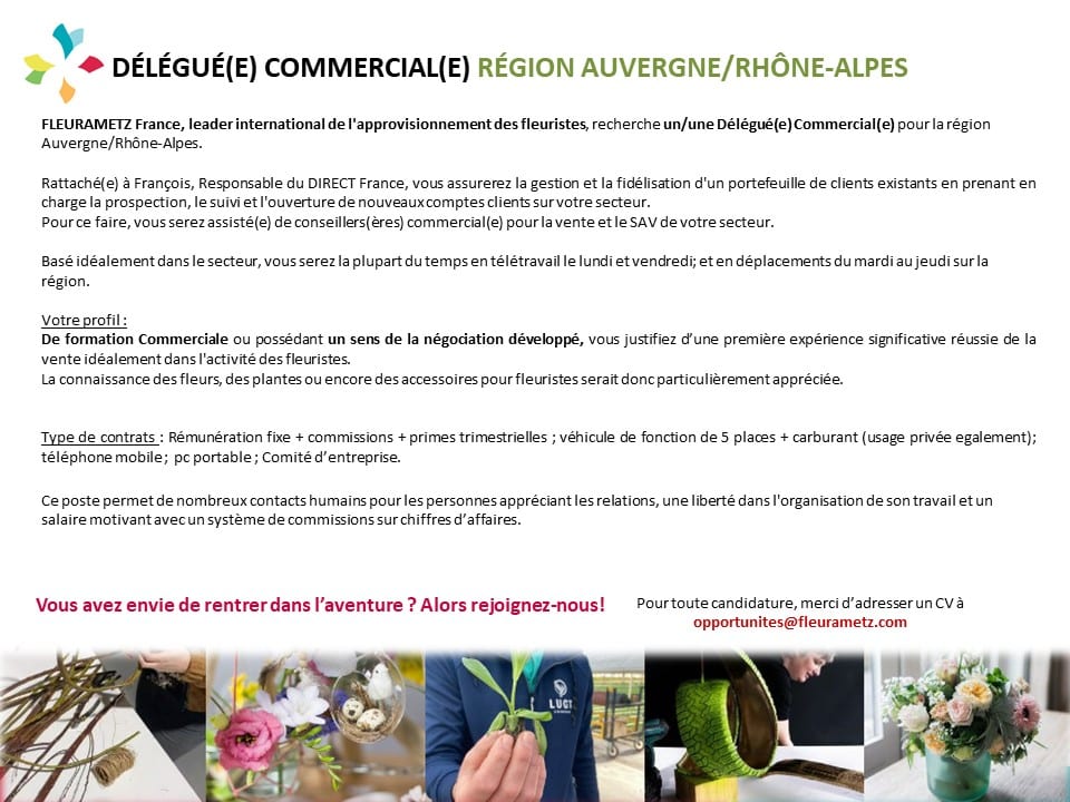 Top Job - Auvergne-Rhône-Alpes – Délégué Commercial - Vente De Fleurs Coupées - Fleurametz Cesson Sévigné H/F
