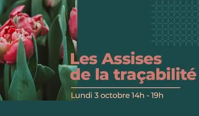 LIVE - Les Assises de la Traçabilité de la fleur coupée : un enjeu d'approvisionnement durable