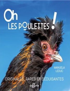 [Livre] Manuela Leduc - Oh les poulettes ! Originales, rares et séduisantes